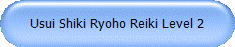 Usui Shiki Ryoho Reiki Level 2